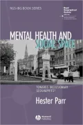Mental Health and Social Space: Towards Inclusionary Geographies