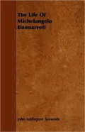 The Life Of Michelangelo Buonarroti