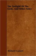 The Twilight Of The Gods, And Other Tales