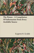 The Potato - A Compilation Of Information From Every Available Source