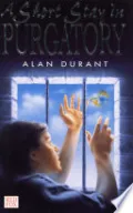 A Short Stay In Purgatory by Alan Durant — book cover