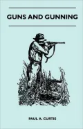 Guns and Gunning