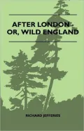 After London - Or, Wild England