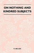 On Nothing and Kindred Subjects