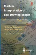 Machine Interpretation of Line Drawing Images: Technical Drawings, Maps and Diagrams