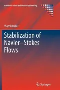 Stabilization of Navier Stokes Flows