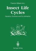 Insect Life Cycles: Genetics, Evolution and Co-ordination