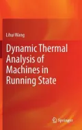 Dynamic Thermal Analysis of Machines in Running State