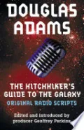 The Original Hitchhiker's Guide to the Galaxy Radio Scripts