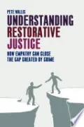 Understanding Restorative Justice