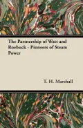 The Partnership of Watt and Roebuck - Pioneers of Steam Power
