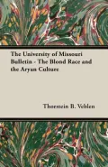 The University of Missouri Bulletin - The Blond Race and the Aryan Culture