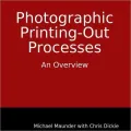 Photographic Printing-Out Processes: An Overview