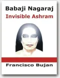 Babaji Nagaraj - Invisible Ashram