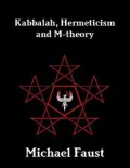 Kabbalah, Hermeticism and M-theory
