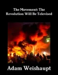 The Movement: The Revolution Will Be Televised