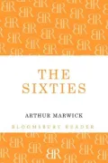 The Sixties: Cultural Revolution in Britain, France, Italy, and the United States, c.1958-c.1974