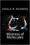 Mistress of Molecules