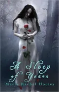A Sleep of Years