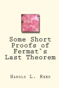Some Short Proofs of Fermat's Last Theorem