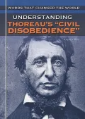 Understanding Thoreau’s “Civil Disobedience“
