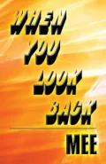 When You Look Back