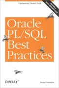 Oracle PL/SQL Best Practices: Optimizing Oracle Code
