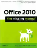 Office 2010: The Missing Manual