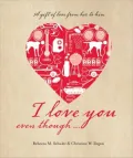 I Love You Even Though...