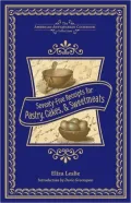 Seventy-Five Receipts for Pastry, Cakes, and Sweetmeats
