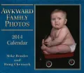 Awkward Family Photos Calendar