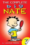 The Complete Big Nate: #7