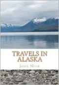 Travels in Alaska