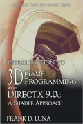 Introduction to 3D Game Programming with DirectX 9.0c: A Shader Approach