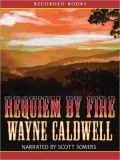 Requiem By Fire