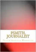 Psmith, Journalist