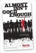 Almost Isn't Good Enough