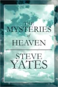 The Mysteries of Heaven