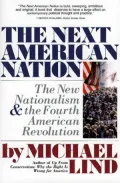 Next American Nation: The New Nationalism and the Fourth American Revolution