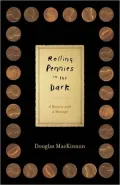 Rolling Pennies in the Dark: A Memoir with a Message
