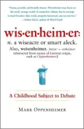 Wisenheimer: A Childhood Subject to Debate