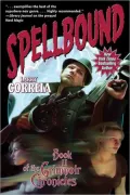 Spellbound (Grimnoir Chronicles Series #2)