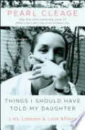 Things I Should Have Told My Daughter