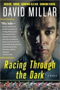 Racing through the Dark