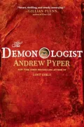 The Demonologist: A Novel