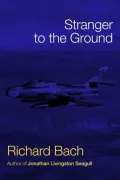 Stranger to the Ground