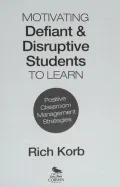 Book cover of Motivating Defiant &amp; Disruptive Students to Learn