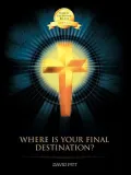 Where Is Your Final Destination