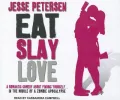 Eat Slay Love