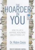 The Hoarder in You